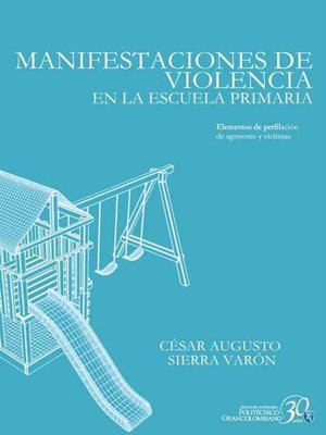 cover image of Manifestaciones de violencia en la escuela primaria